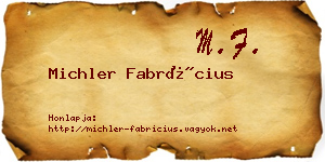 Michler Fabrícius névjegykártya